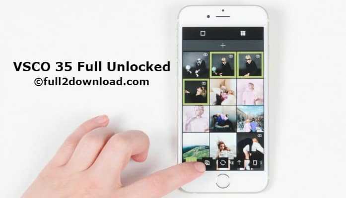 VSCO 35 Full Unlocked Download - Android Photography Application