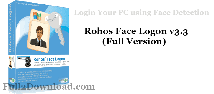 Download Rohos Face Logon v3.3 [Full] - Windows Face Detection Lock