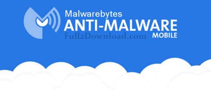 Malwarebytes Anti-Malware Premium 3.1.0.10 - Android Security