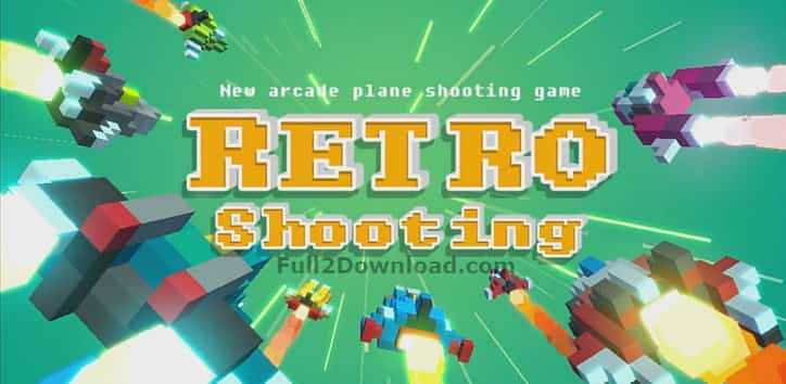 Retro Shooting 1.5.0 MOD Plane Shooting Android Game Download
