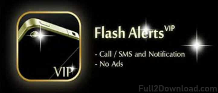 Flash Alerts Premium 2.7 [Full] Download