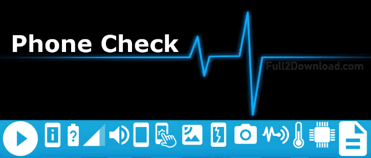 Phone Check (and Test) Pro 9.6 Download - Android Troubleshooting App